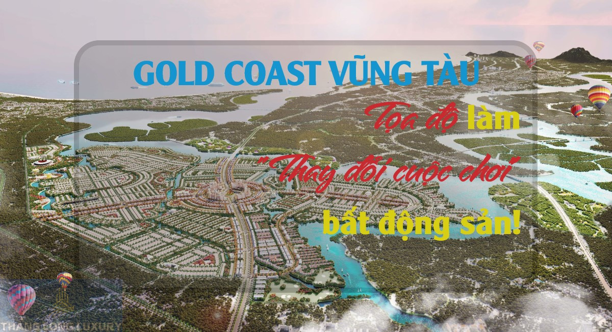 Gold Coast Vũng Tàu Với Vị Trí Kim Cương Phía Tây Huyện Long Điền